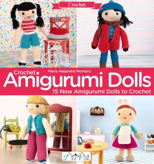 Crochet amigurumi dolls: 15 new amigurumi dolls to crochet
