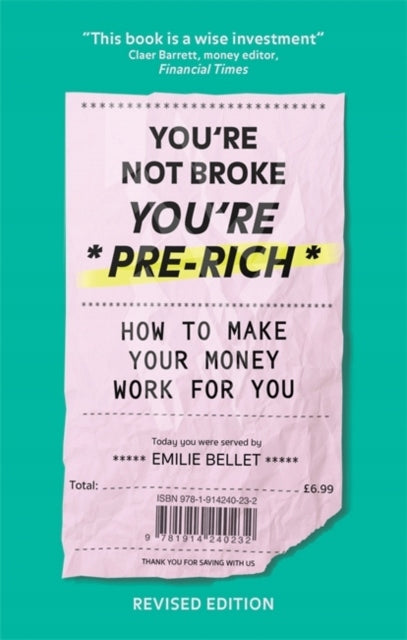 You're not broke you're pre-rich