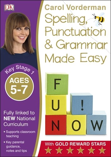 Spelling, Punctuation & Grammar Made Easy, Ages 5-7 (Key Stage 1): Supports the National Curriculum, English Exercise Book, Ages 5-7