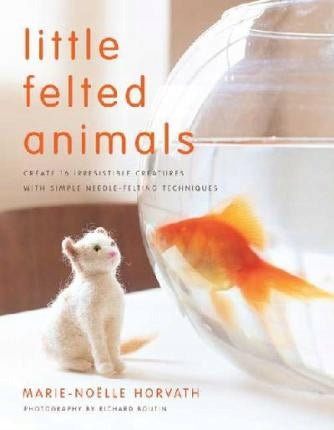 Little Felted Animals