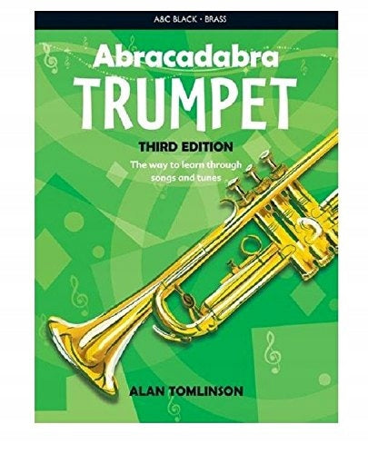 Abrakadabra-Trompete (Schülerbuch): Der Weg, durch Lieder und Melodien zu lernen, Abrakadabra-Trompete (Schülerbuch): Der Weg, durch Lieder und Melodien zu lernen 