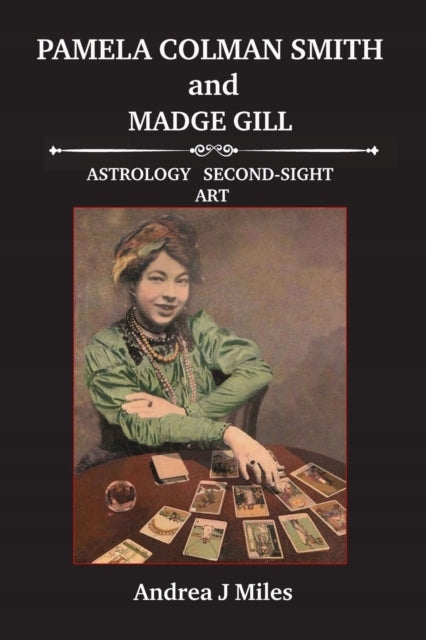 Pamela Colman Smith und Madge Gill 