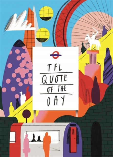 All On The Board: Inspirational Quotes From the TFL Underground Duo