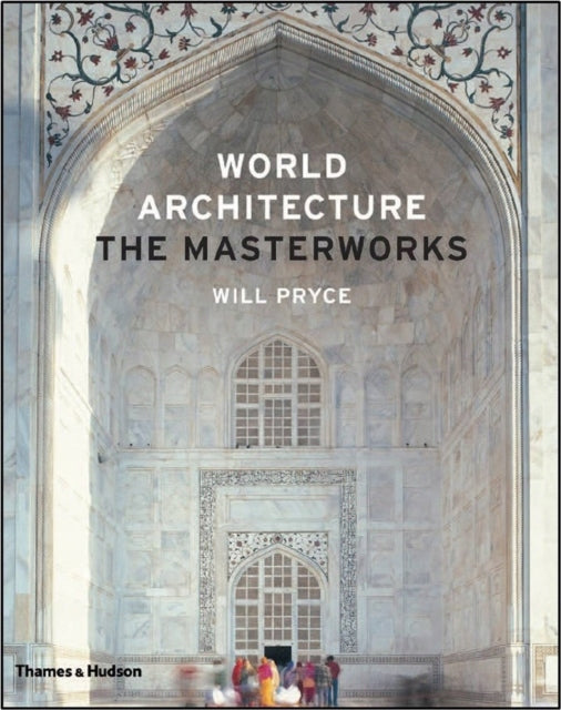 World Architecture: The Masterworks 2nd Revised edition