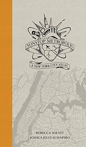 Nonstop Metropolis: Ein New York City Atlas 