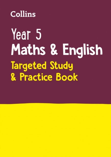 Gezieltes Lern- und Übungsbuch für Mathematik und Englisch KS2 der 5. Klasse: Ideal für den Einsatz zu Hause 