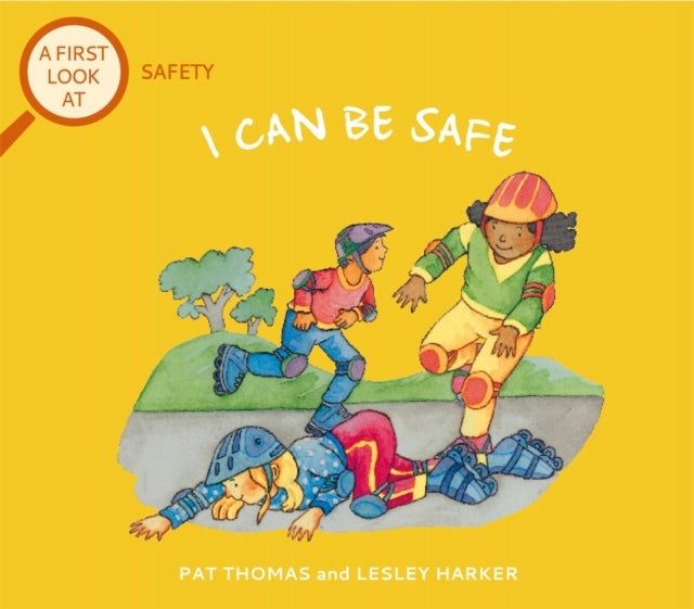 First Look At: Safety: I Can Be Safe