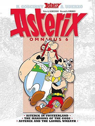 Asterix: Asterix Omnibus 6: Asterix in der Schweiz, Die Villen der Götter, Asterix und Der Lorbeerkranz 