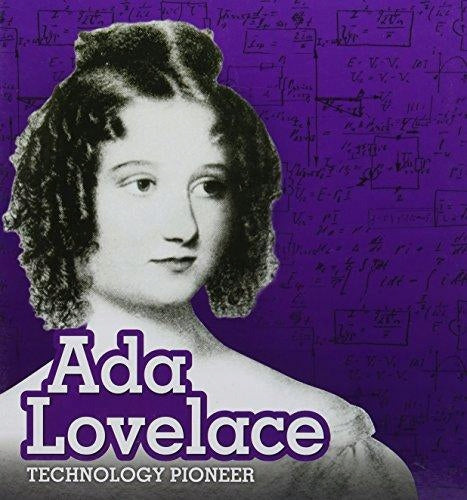 Ada Lovelace: Technology Pioneer
