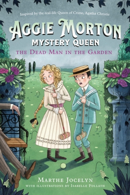 Aggie Morton, Mystery Queen: Der tote Mann im Garten 