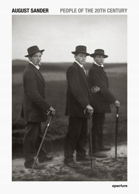August Sander: Menschen des 20. Jahrhunderts: Ein kulturelles Werk in Fotografien 