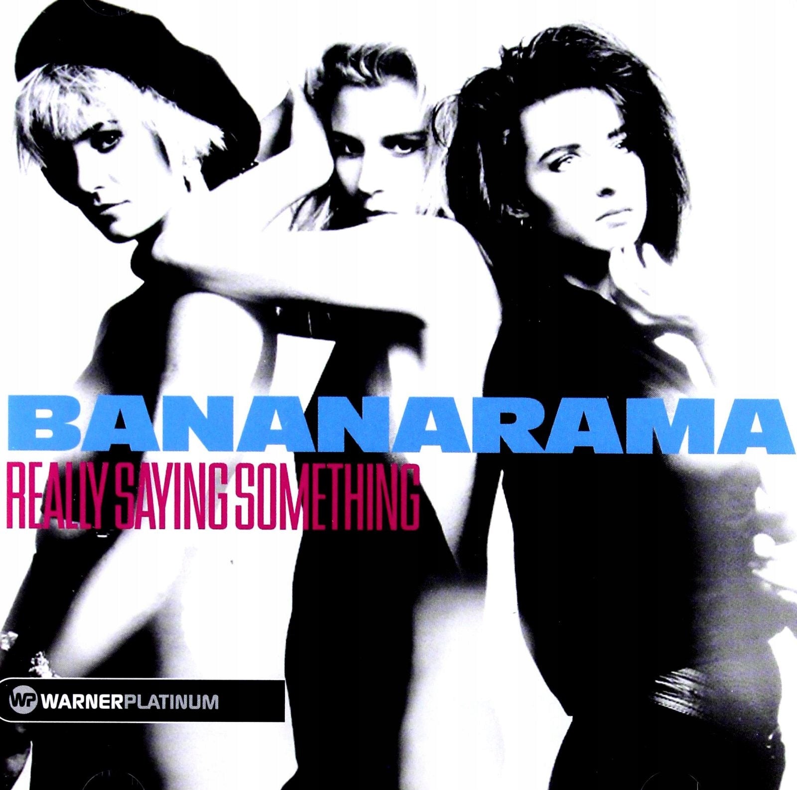 CD BANANARAMA „Really Saying Something“ 