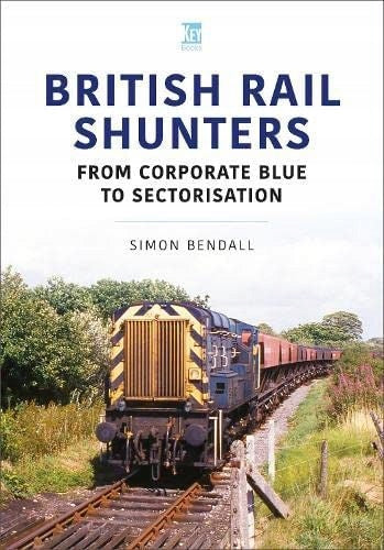 British Rail Rangierlokale: Vom Corporate Blue zur Sektorisierung 