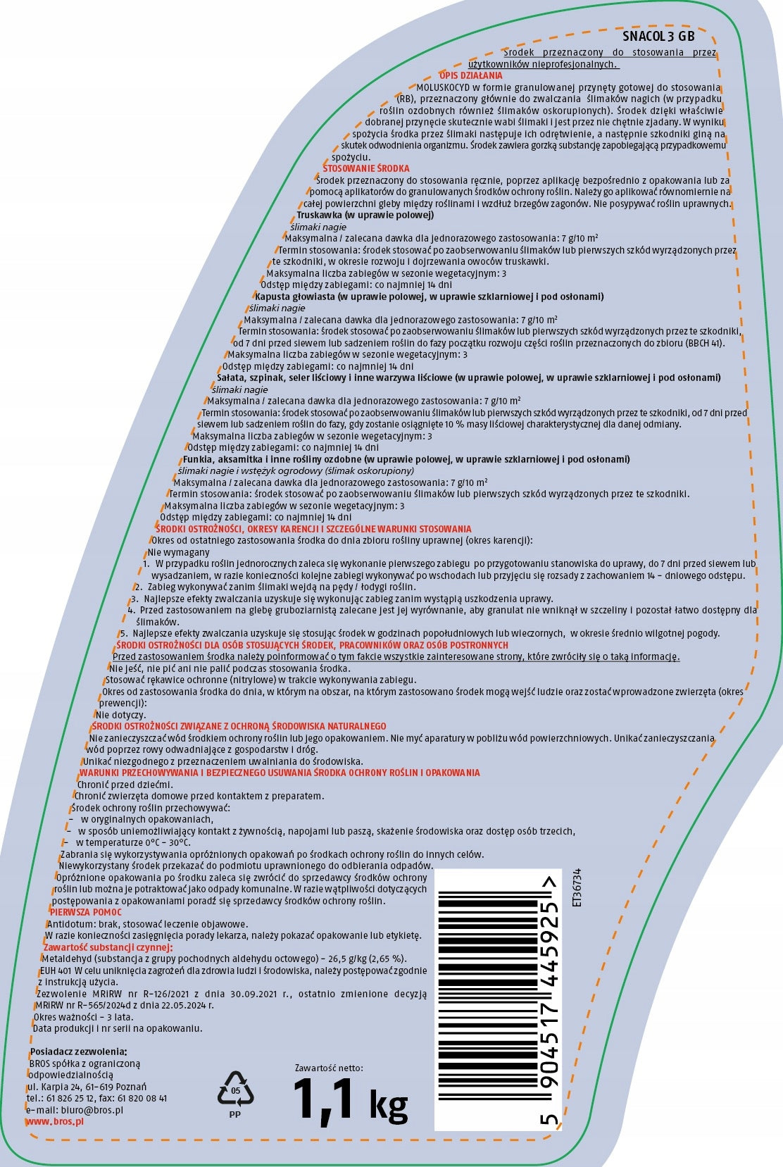 BROS Snacol 3GB poison, preparation, agent, fights SNAILS 1,1 kg in a bottle Packaging status original