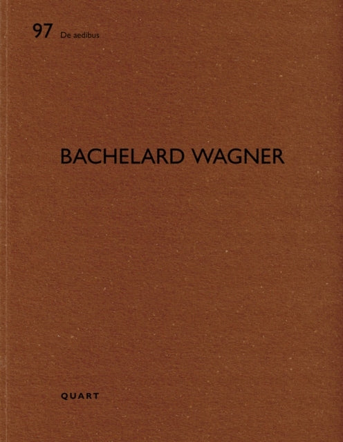 Bachelard Wagner: De aedibus