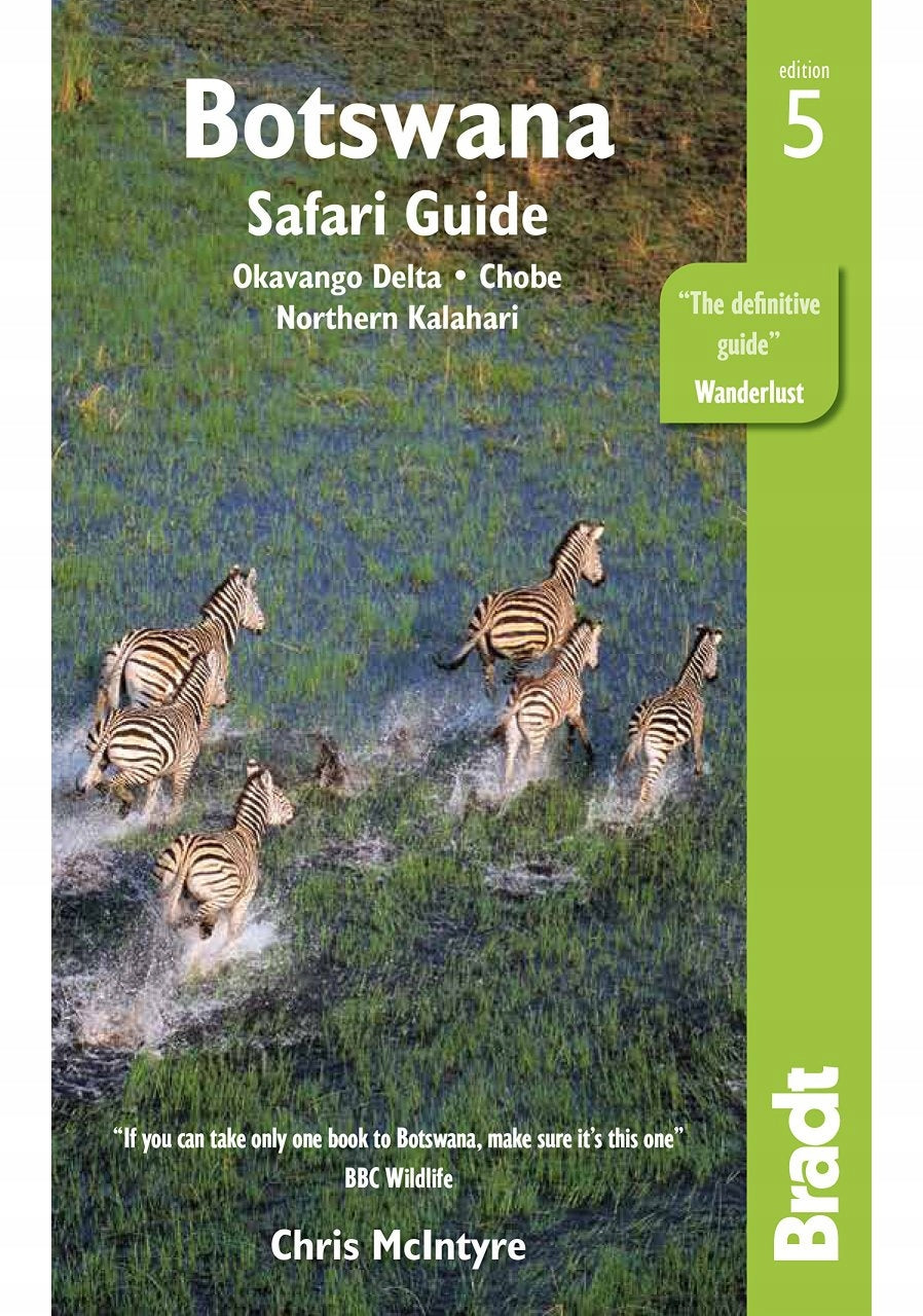 Botswana: Okavango-Delta, Chobe, Nordkalahari 5. überarbeitete Auflage 