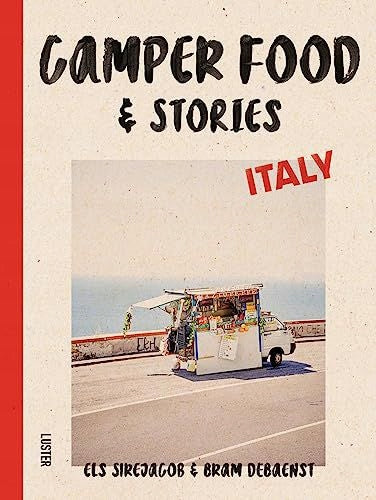 Camper Food &amp; Stories – Italien 