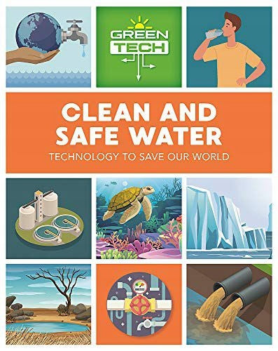 Green Tech: Clean and Safe Water