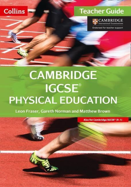 Cambridge IGCSE Physical Education Teacher's Guide