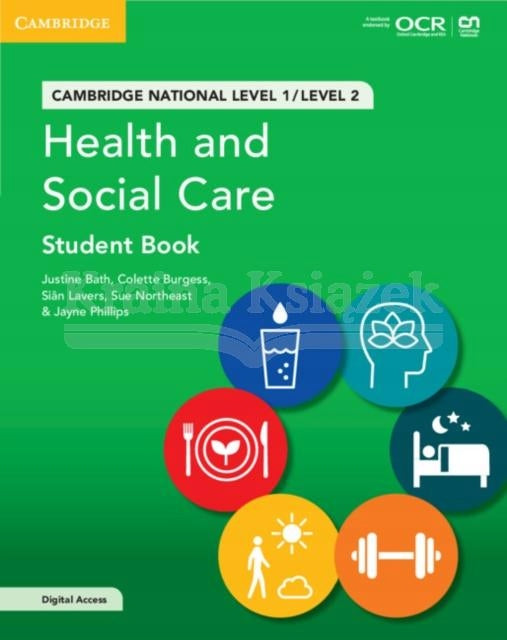 Cambridge National in Health and Social Care Student Book with Digital Access (2 Years): Level 1/Level 2 New edition