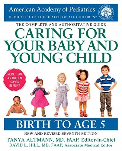Caring for Your Baby and Young Child, 7th Edition: Birth to Age 5 Revised edition