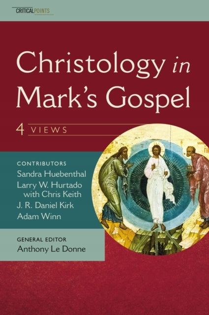 Christologie im Markusevangelium: Vier Ansichten 