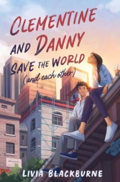 Clementine und Danny retten die Welt (und einander) 