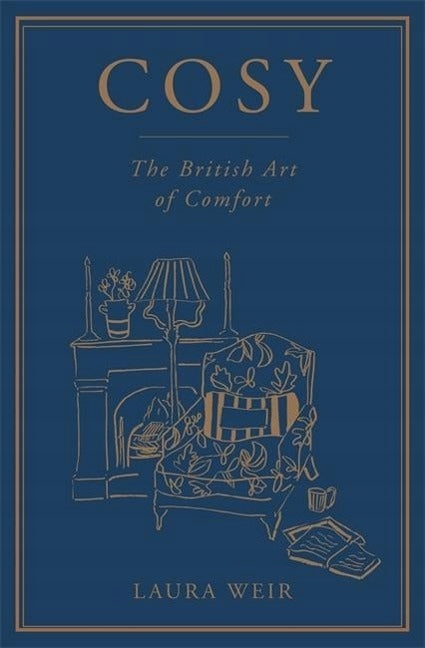 Cosy: The British Art of Comfort