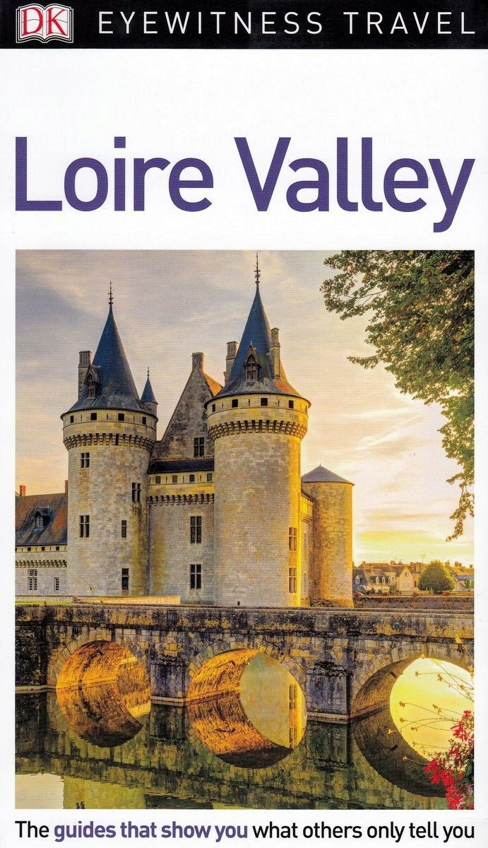 DK Eyewitness Loire Valley 2. Auflage 