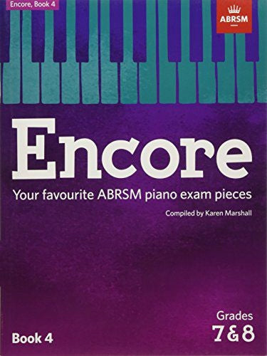 Zugabe: Buch 4, Klasse 7 und 8: Ihre Lieblingsstücke für die ABRSM-Klavierprüfung, Buch 4, Klasse 7 und 8 