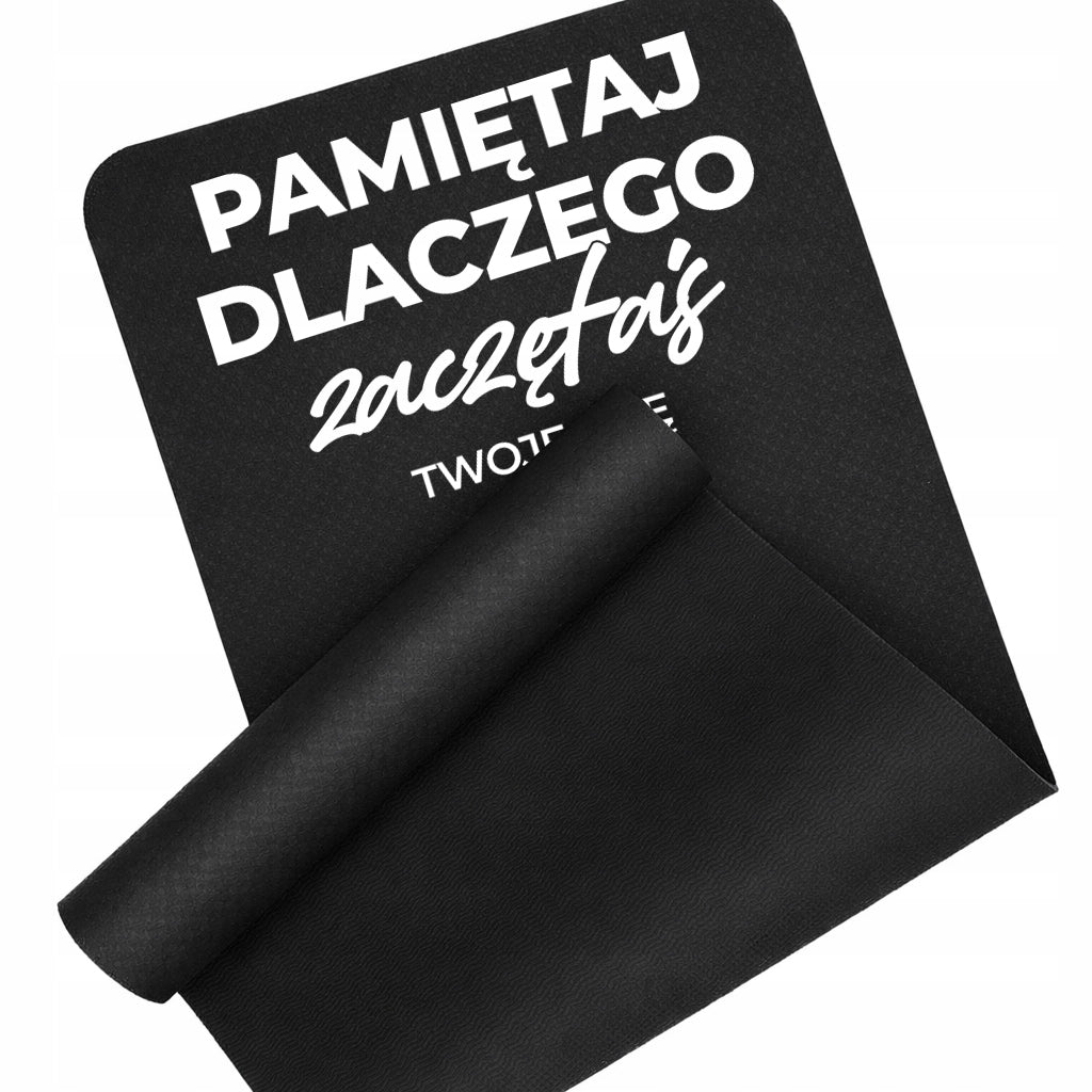 EXERCISE MAT BLACK FITNESS YOGA REMEMBER WHY YOU STARTED NAME Patterns