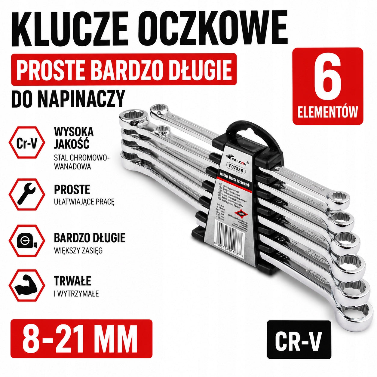 EXTRA LONG STRAIGHT EYE WRENCHES FOR TENSIONERS 8-21MM CR-V 6 EL. KEY Manufacturer code F07538