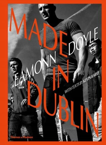 Eamonn Doyle: Hergestellt in Dublin 