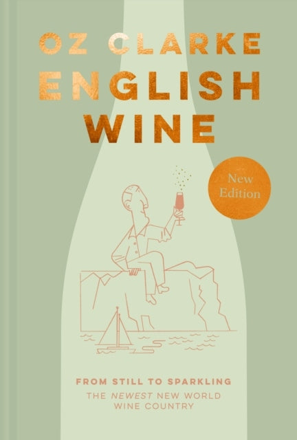Englischer Wein: Vom stillen zum prickelnden Wein: das neueste Weinland der Neuen Welt 