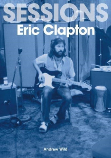 Eric Clapton-Sitzungen 