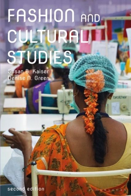 Fashion and Cultural Studies 2nd edition