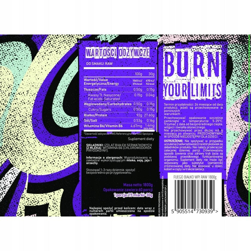 FUEGO ISO PROTEIN 1800 G NATURAL RAW WPI PROTEIN ISOLATE Expiration date at least six months from the date of purchase
