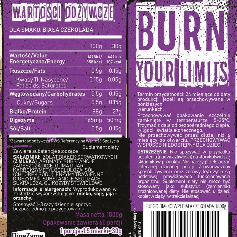 FUEGO ISO PROTEIN 1800 G WHITE CHOCOLATE WPI ISOLATE Expiration date at least six months from the date of purchase