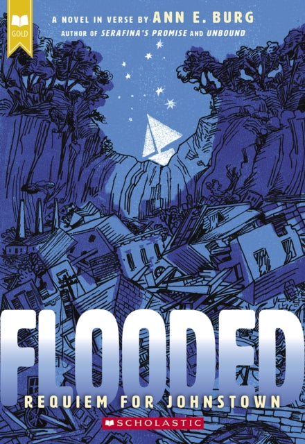 Flooded (Scholastic Gold): Requiem for Johnstown