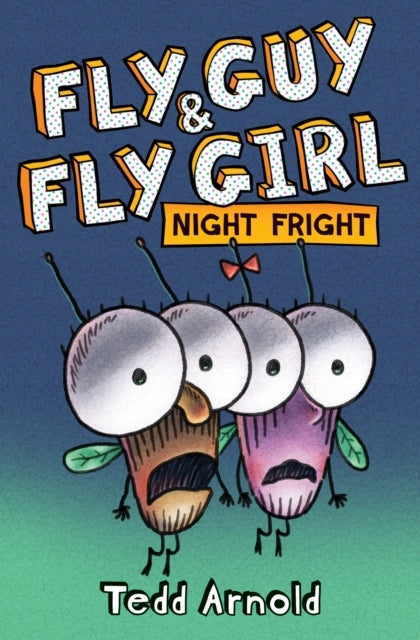 Fly Guy und Fly Girl: Nachtschreck 