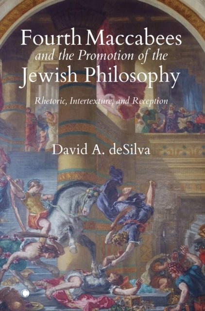 Vierte Makkabäer und die Förderung der jüdischen Philosophie 