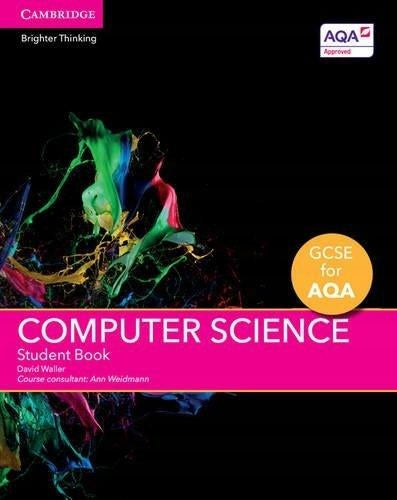 GCSE Computer Science for AQA Student Book, GCSE Computer Science for AQA Student Book