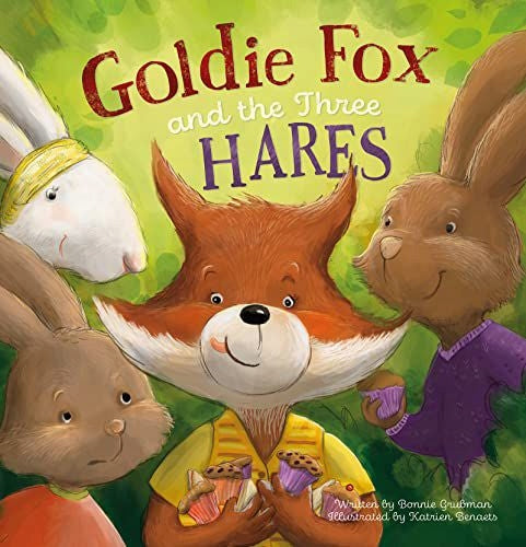 Goldie Fox und die drei Hasen 