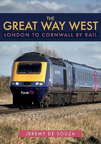 Great Way West: Mit der Bahn von London nach Cornwall 