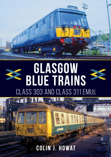 Glasgow Blue Trains: EMUs der Klassen 303 und 311 