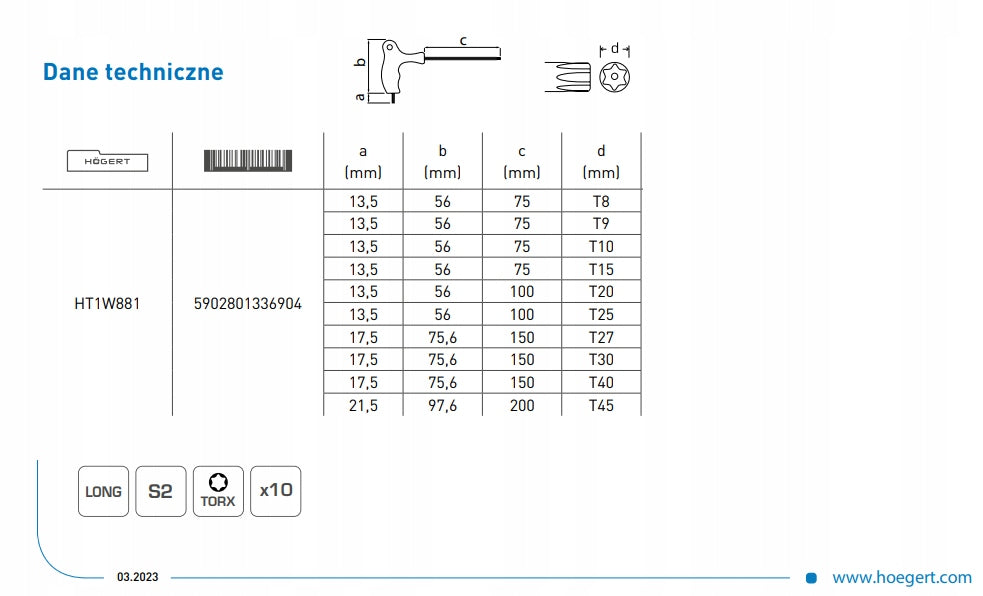 HOGERT HT1W881 TORX WRENCH SET type-T long T8-T45 Hogert 10pcs. Product weight with unit packaging 1 kg