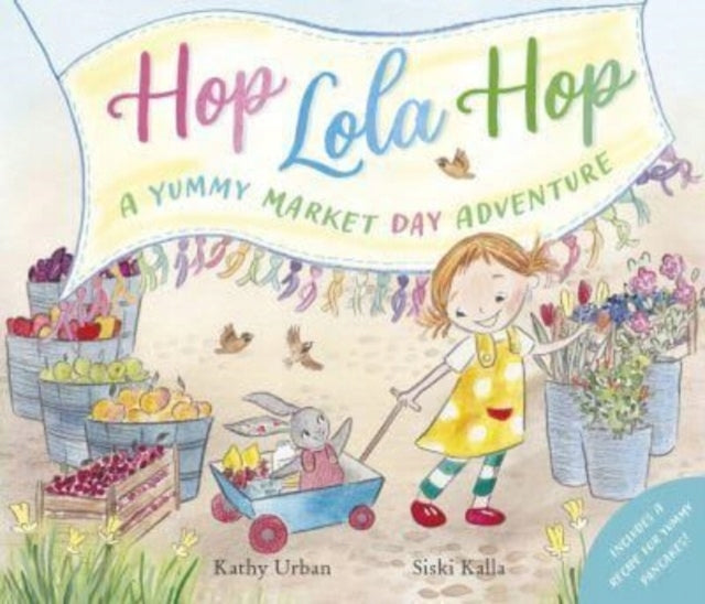 Hop Lola Hop: Ein leckeres Markttagsabenteuer 
