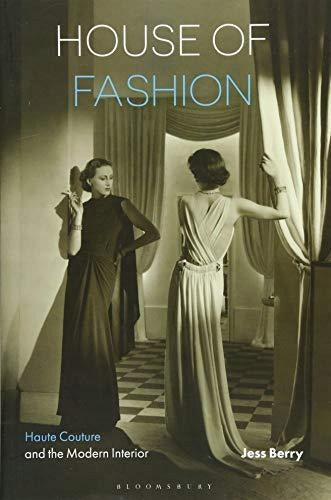House of Fashion: Haute Couture und modernes Interieur 