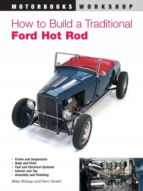 So bauen Sie einen traditionellen Ford Hot Rod Revised Edition 