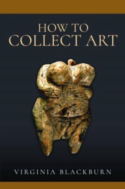 Wie man Kunst sammelt 